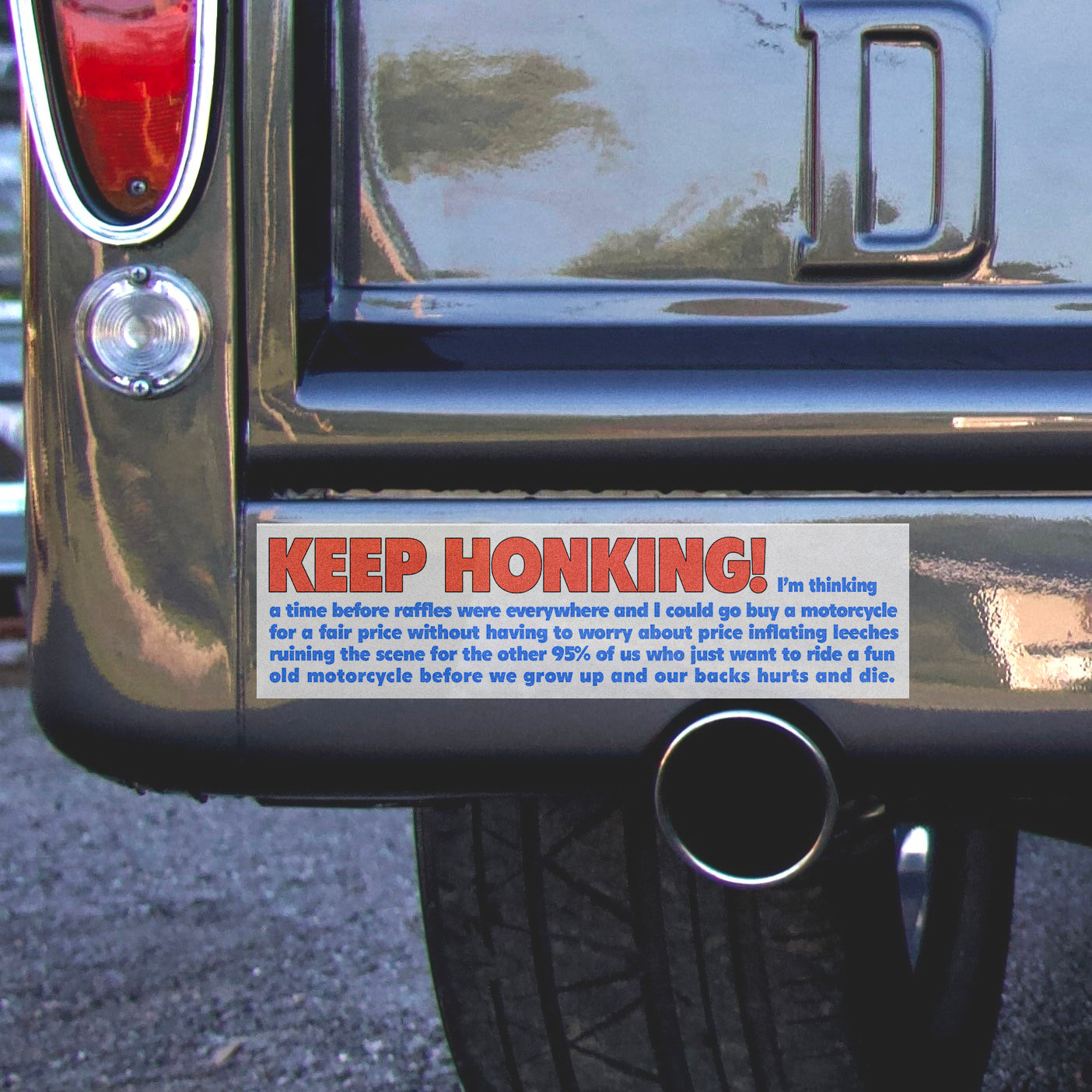 Keep Honking I'm...