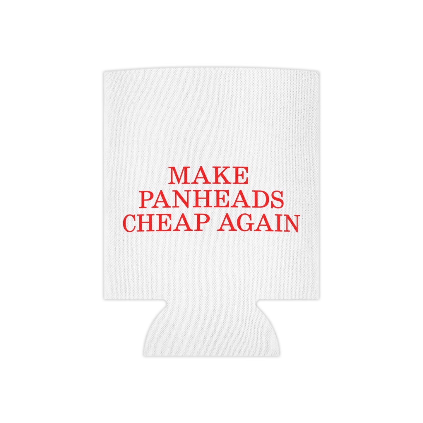 Make Panheads Cheap Again Koozie